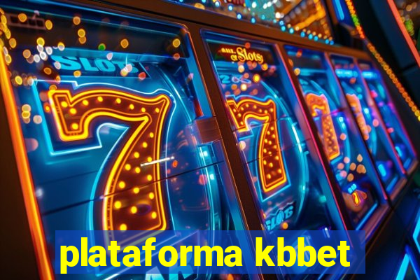 plataforma kbbet